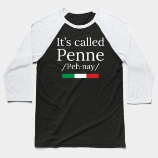 it's called pasta penne Baseball T-Shirt